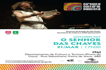 Diretoria da Cultura trás para Itaí o Espetáculo o “Senhor das Chaves”