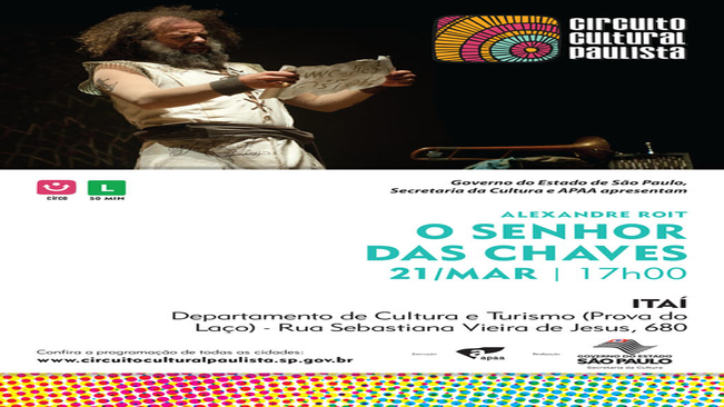 Diretoria da Cultura trás para Itaí o Espetáculo o “Senhor das Chaves”
